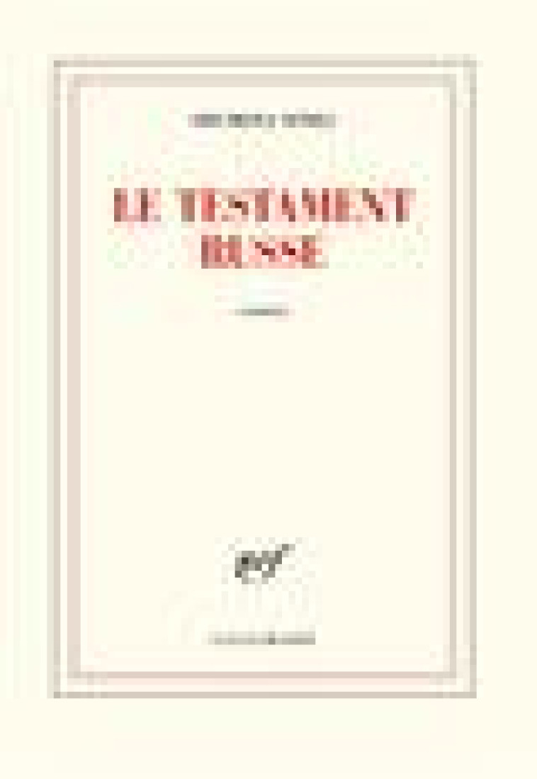 LE TESTAMENT RUSSE - SINHA SHUMONA - NC