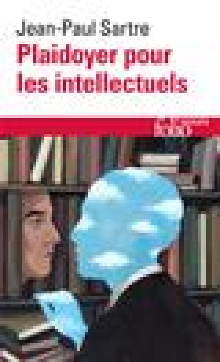 PLAIDOYER POUR LES INTELLECTUELS - SARTRE/NOIRIEL - GALLIMARD