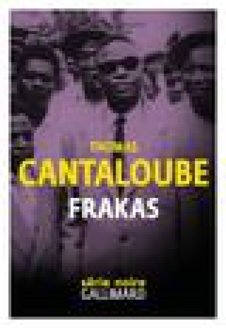 FRAKAS - CANTALOUBE THOMAS - GALLIMARD