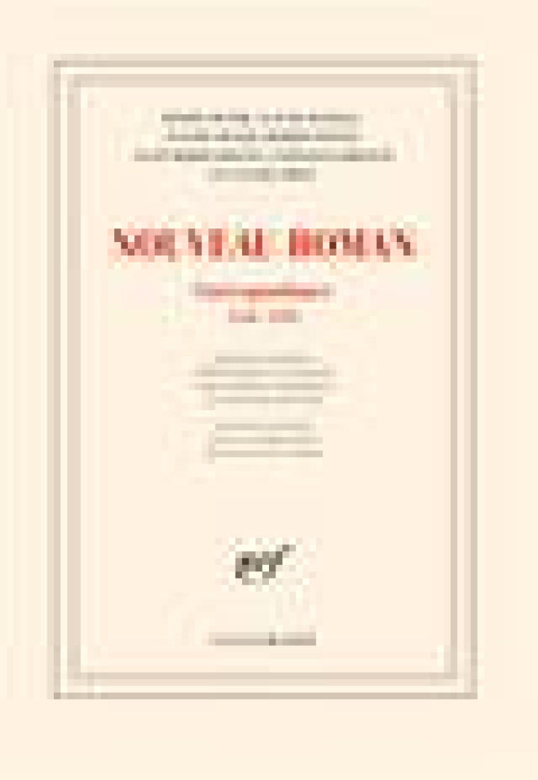 NOUVEAU ROMAN - CORRESPONDANCE, 1946-1999 - COLLECTIF - GALLIMARD