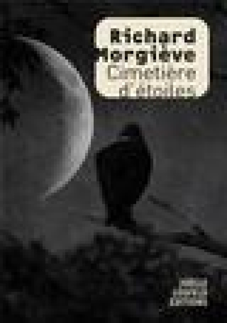 CIMETIERE D-ETOILES - MORGIEVE RICHARD - GALLIMARD