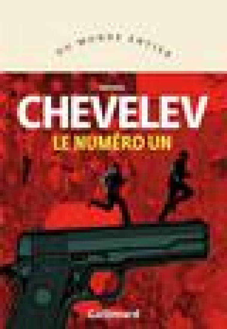 LE NUMERO UN - CHEVELEV MIKHAIL - GALLIMARD