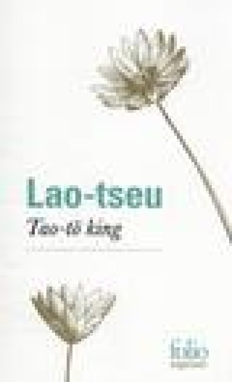 TAO-TO KING - LAO-TSEU - GALLIMARD