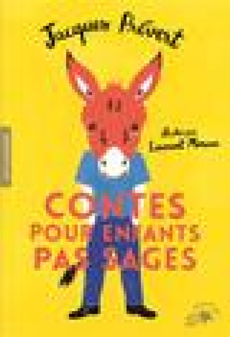 CONTES POUR ENFANTS PAS SAGES - PREVERT/MOREAU - GALLIMARD