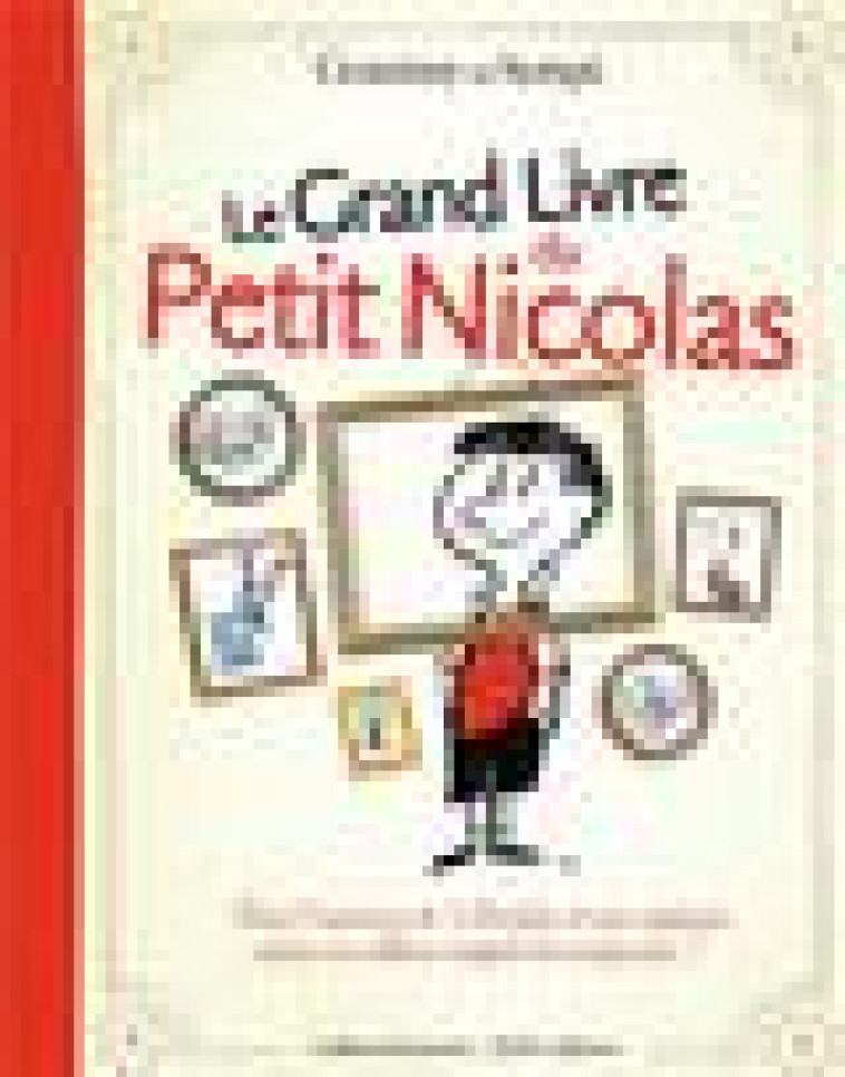 LE GRAND LIVRE DU PETIT NICOLAS - GOSCINNY/SEMPE - GALLIMARD