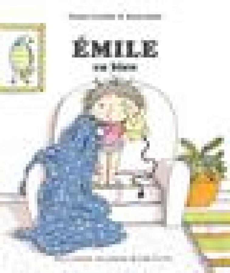 EMILE VA BIEN - CUVELLIER/BADEL - GALLIMARD