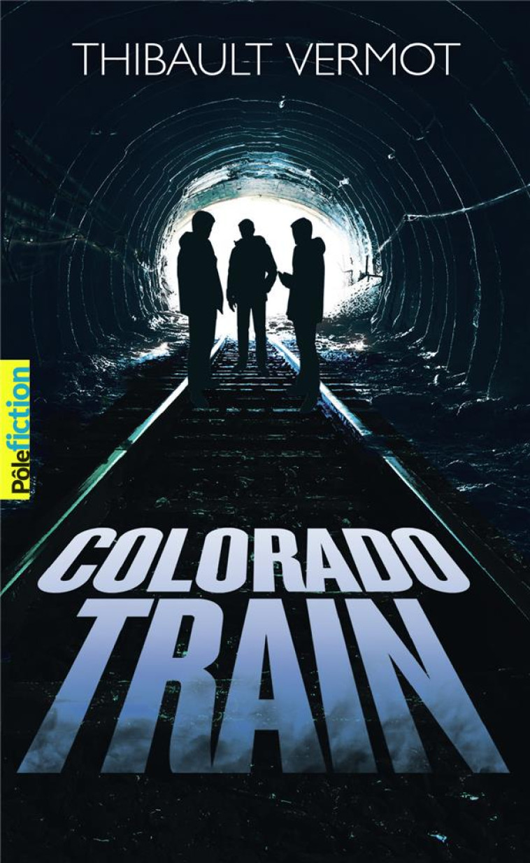 COLORADO TRAIN - VERMOT THIBAULT - GALLIMARD