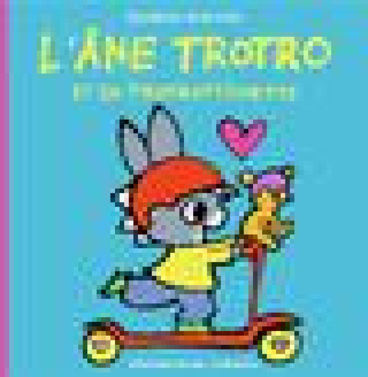 L-ANE TROTRO ET SA TROTROTTINETTE - GUETTIER BENEDICTE - GALLIMARD