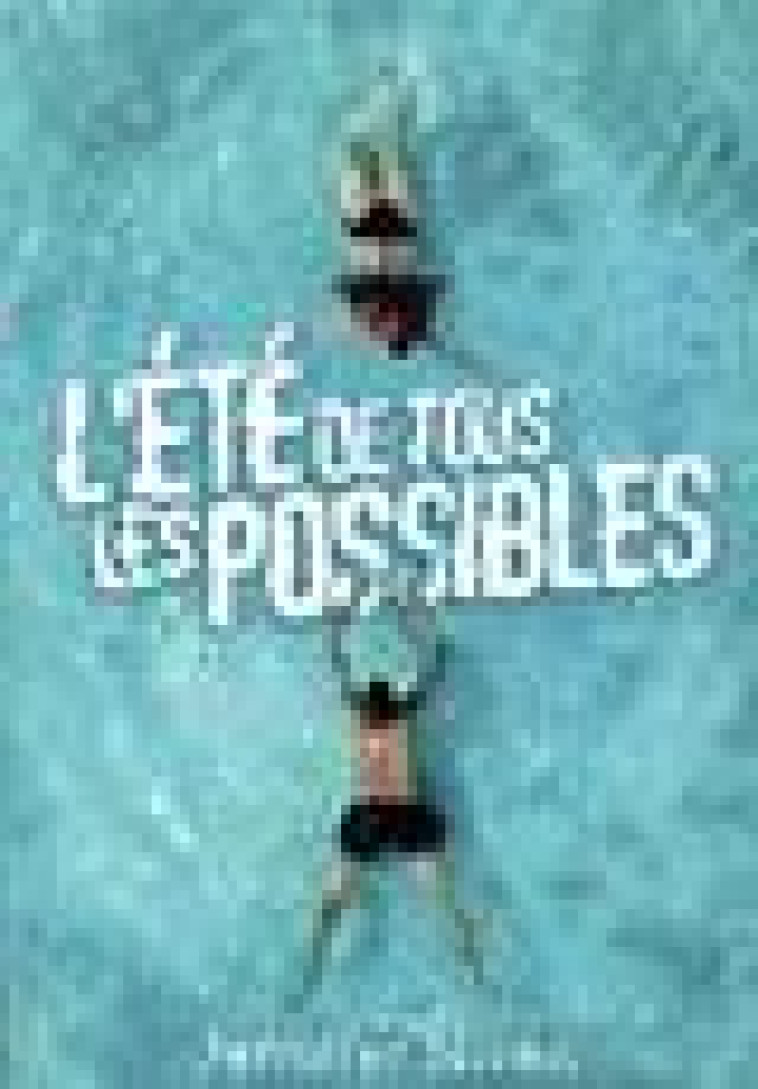 L-ETE DE TOUS LES POSSIBLES - NIVEN JENNIFER - GALLIMARD