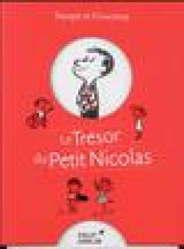 LE TRESOR DU PETIT NICOLAS - COFFRET COLLECTOR 5 VOLUMES - GOSCINNY/SEMPE - GALLIMARD