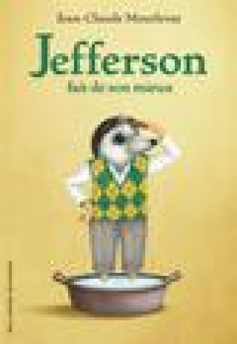 JEFFERSON FAIT DE SON MIEUX - MOURLEVAT/RONZON - GALLIMARD