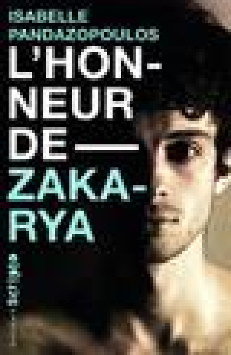 L-HONNEUR DE ZAKARYA - PANDAZOPOULOS I. - GALLIMARD