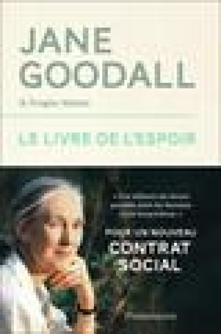 LE LIVRE DE L-ESPOIR - UN LIVRE POUR L-ESPOIR - GOODALL JANE - FLAMMARION