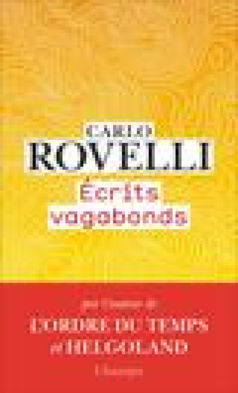 ECRITS VAGABONDS - ROVELLI CARLO - FLAMMARION