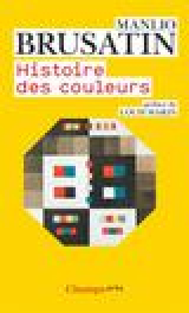 HISTOIRE DES COULEURS - BRUSATIN/MARIN - FLAMMARION