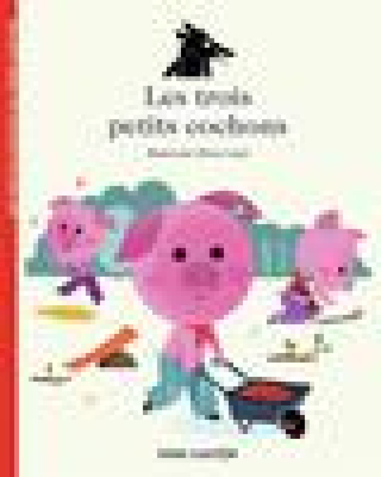 LES TROIS PETITS COCHONS - LATYK/KALICKY - FLAMMARION