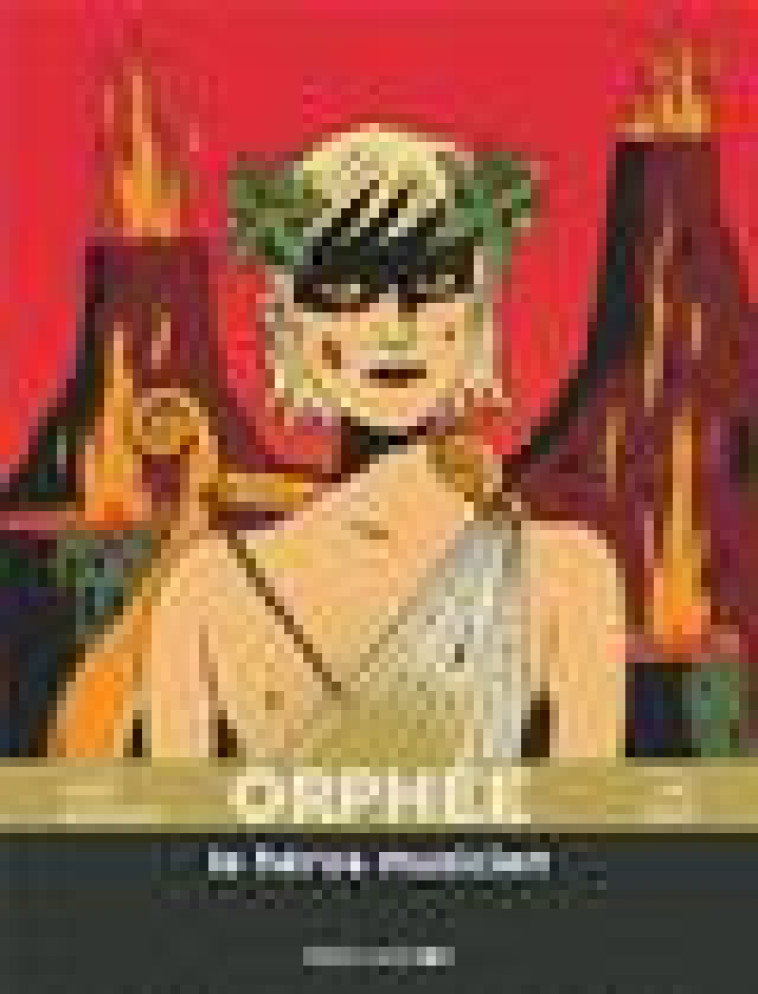 LES GRANDES FIGURES DE LA MYTHOLOGIE - ORPHEE LE HEROS MUSICIEN - HELIOT/BEAUCOUSIN - FLAMMARION