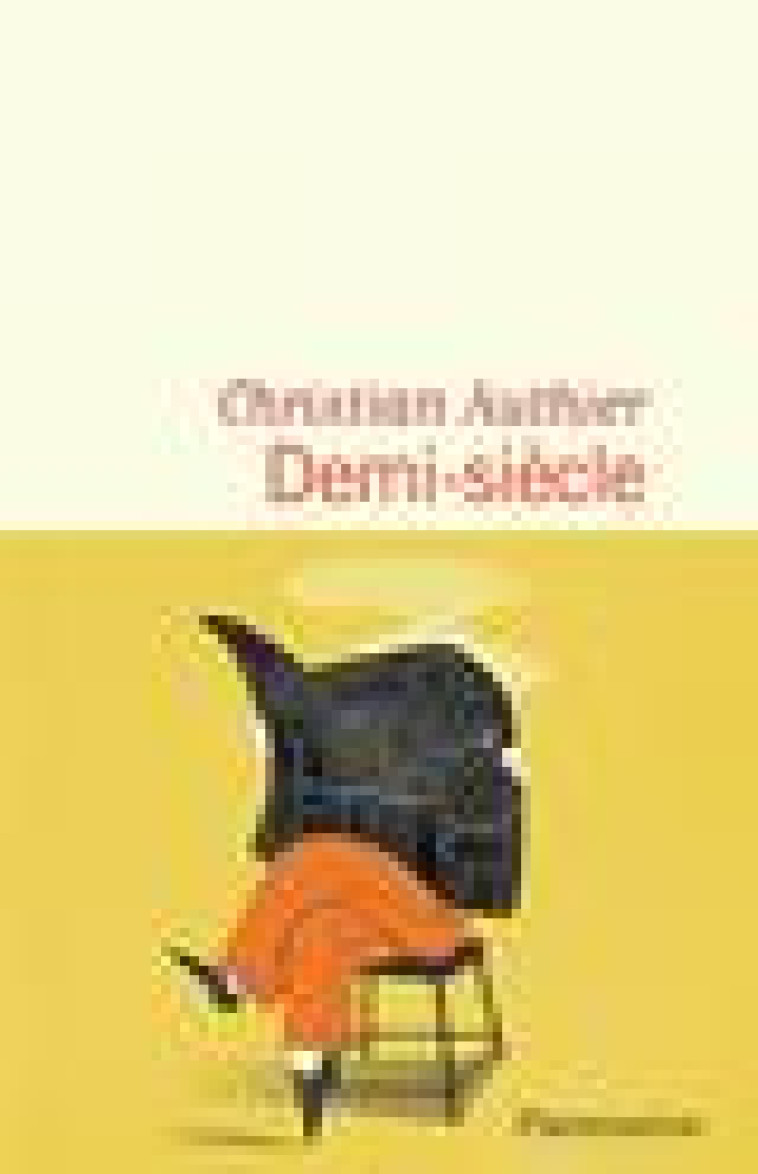 DEMI-SIECLE - AUTHIER CHRISTIAN - FLAMMARION