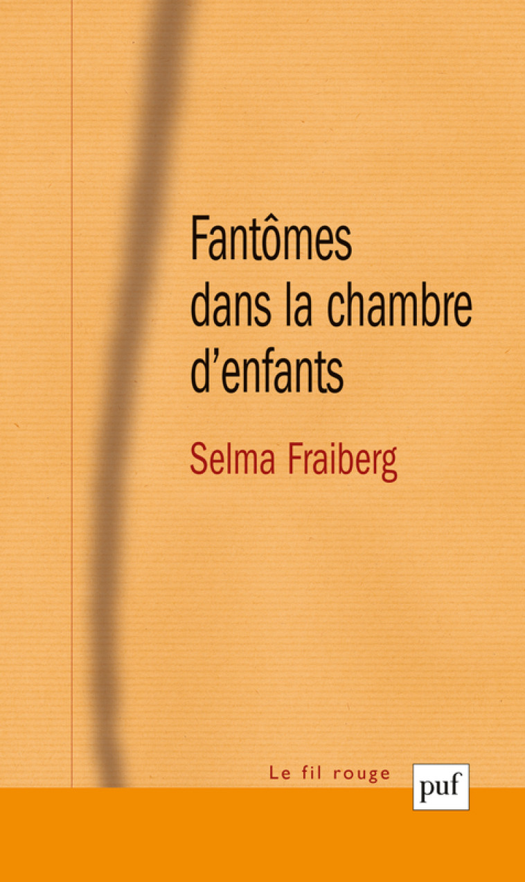 Fantômes dans la chambre d'enfants - Selma Fraiberg, Selma Fraiberg - PUF