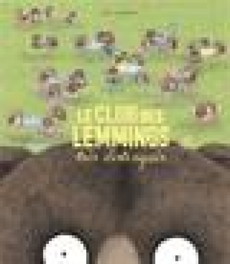 LE CLUB DES LEMMINGS TRES DISTINGUES - COLOMBET - CASTERMAN