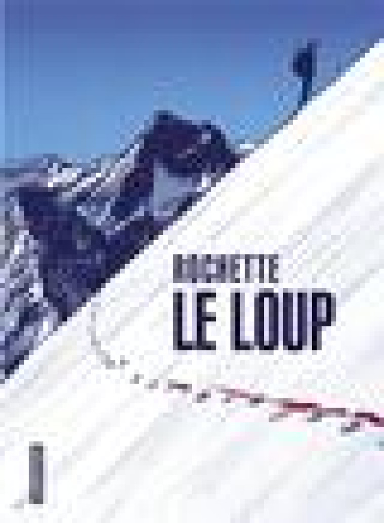 LE LOUP - ROCHETTE - CASTERMAN