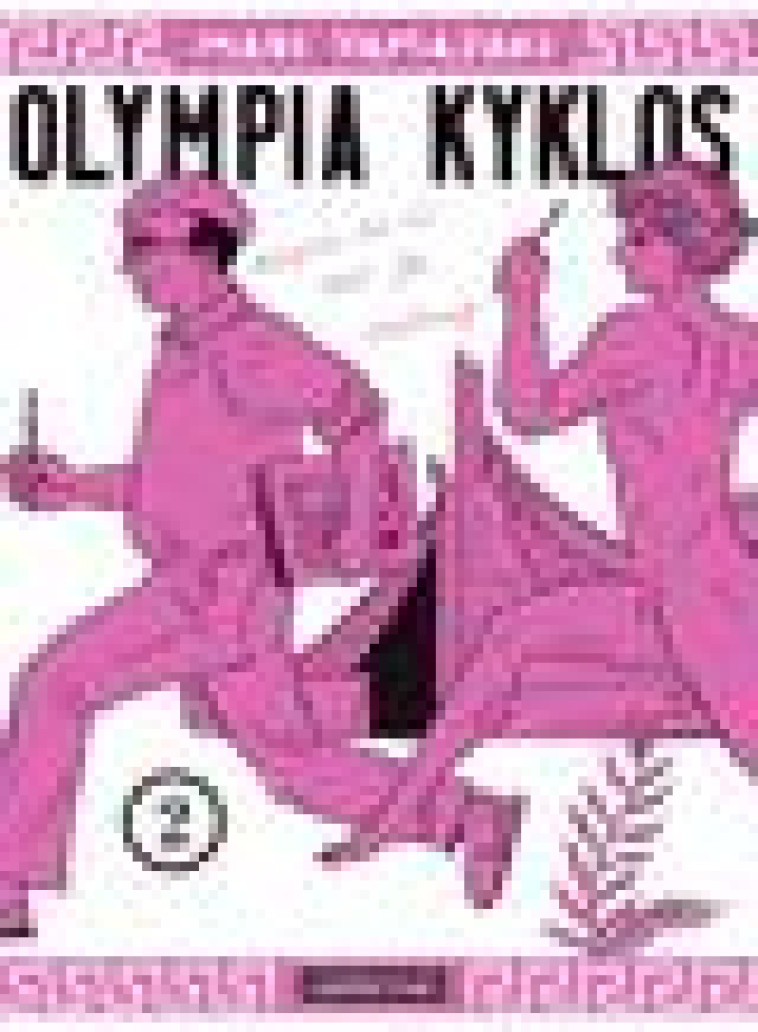 OLYMPIA KYKLOS - VOL02 - YAMAZAKI - CASTERMAN