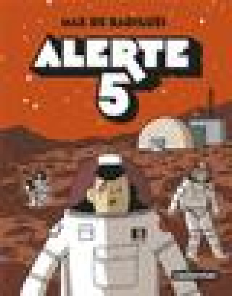 ALERTE 5 - DE RADIGUES - CASTERMAN