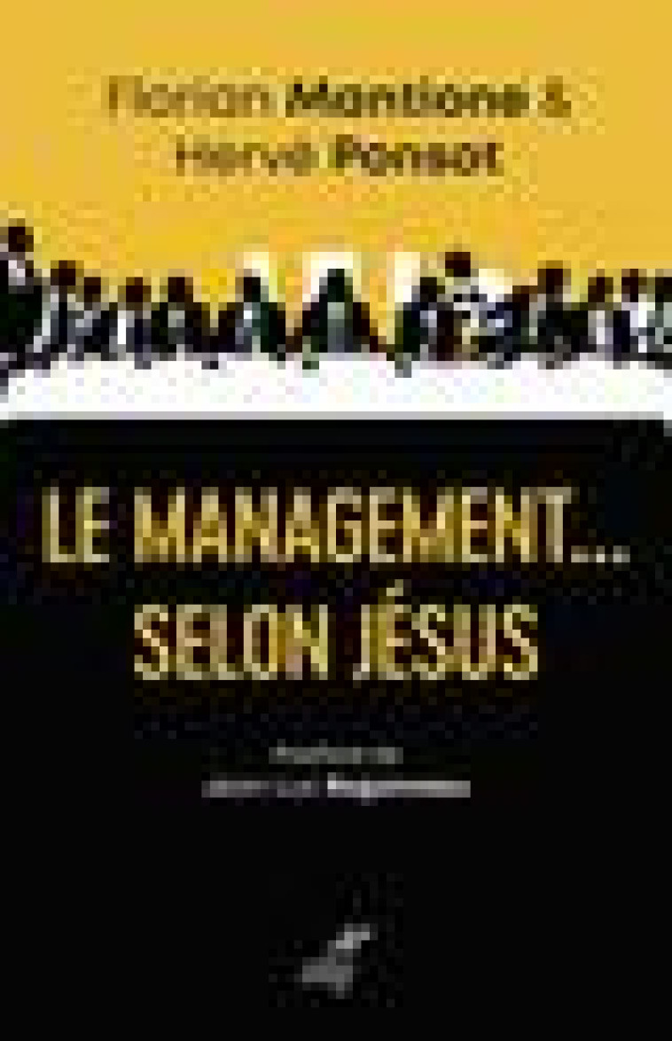 LE MANAGEMENT... SELON JESUS - PONSOT/MANTIONE - CERF