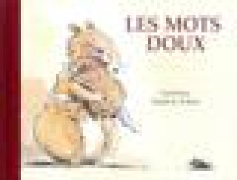 LES MOTS DOUX - CLAUDE/NORAK - EDL