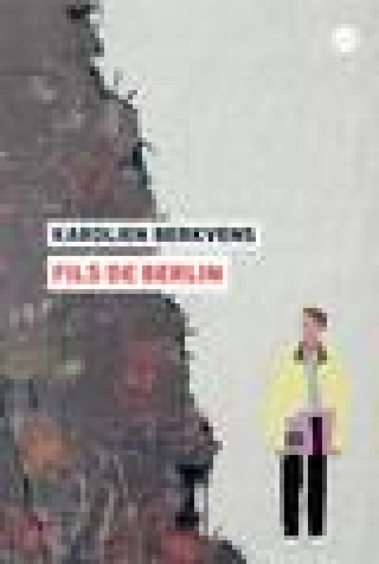 FILS DE BERLIN - BERKVENS KAROLIEN - EDL