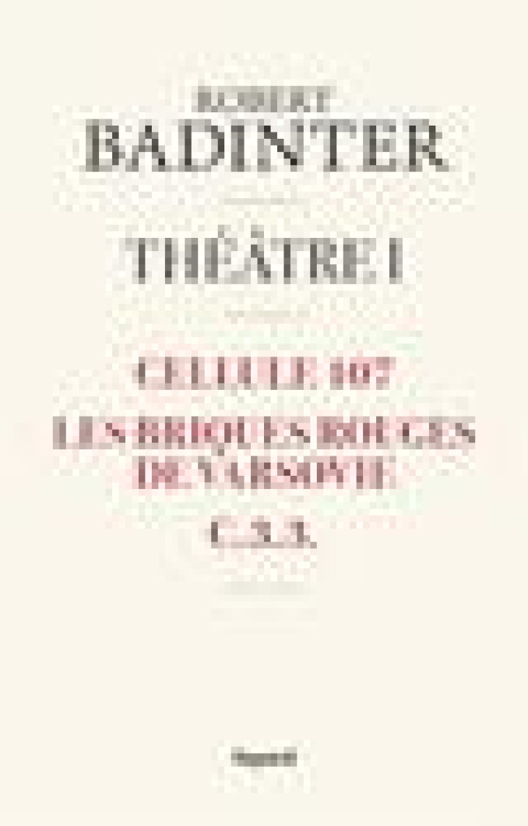 THEATRE I - BADINTER ROBERT - FAYARD