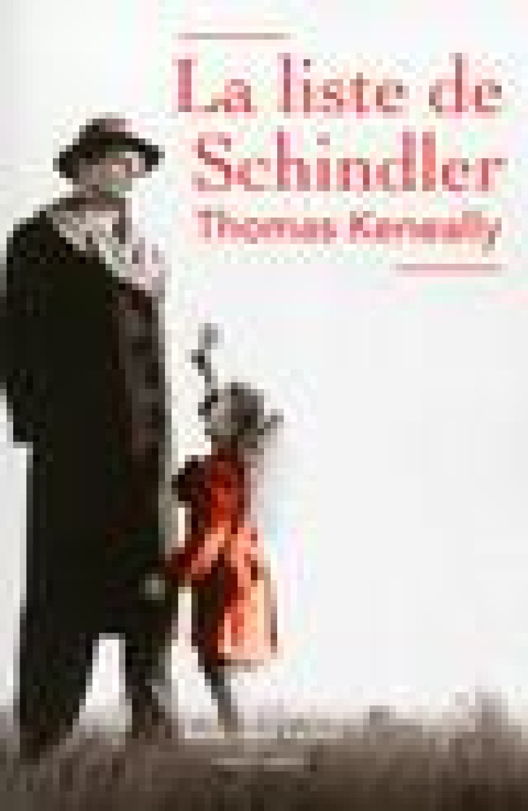 LA LISTE DE SCHINDLER - KENEALLY THOMAS - R. Laffont