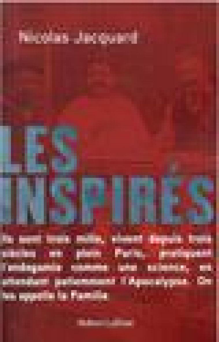 LES INSPIRES - JACQUARD NICOLAS - ROBERT LAFFONT