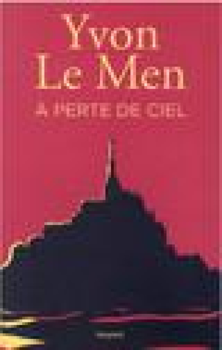 A PERTE DE CIEL - LE MEN YVON - BAYARD CULTURE