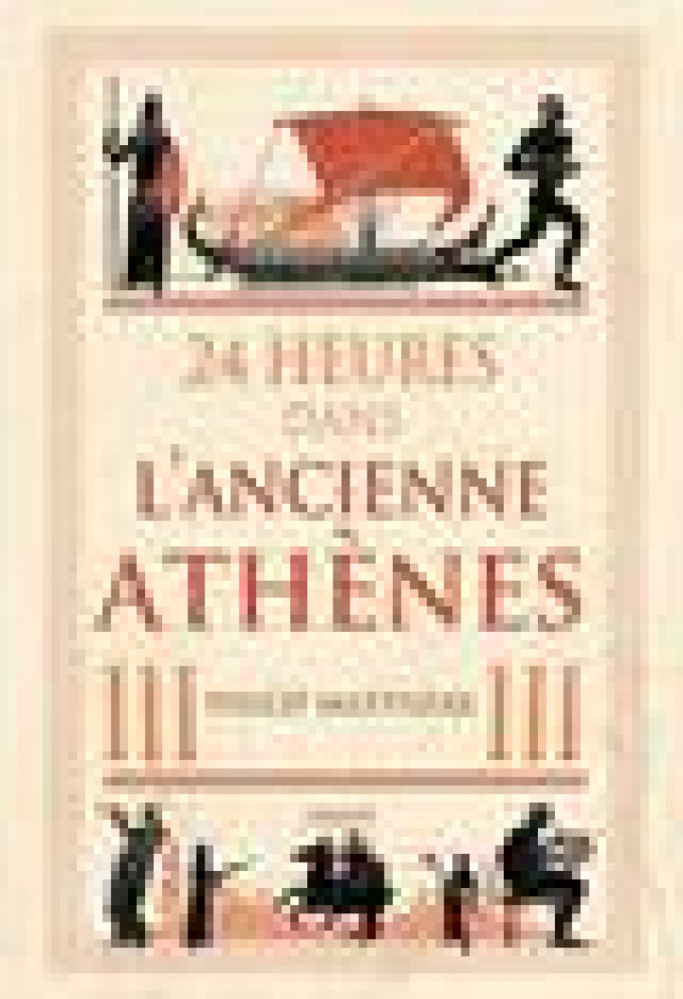 24 HEURES DANS L-ANCIENNE ATHENES - MATYSZAK/PASA - PAYOT POCHE