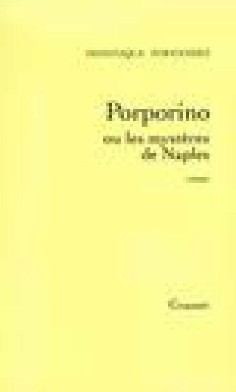 PORPORINO OU LES MYSTERES DE NAPLES - FERNANDEZ DOMINIQUE - GRASSET