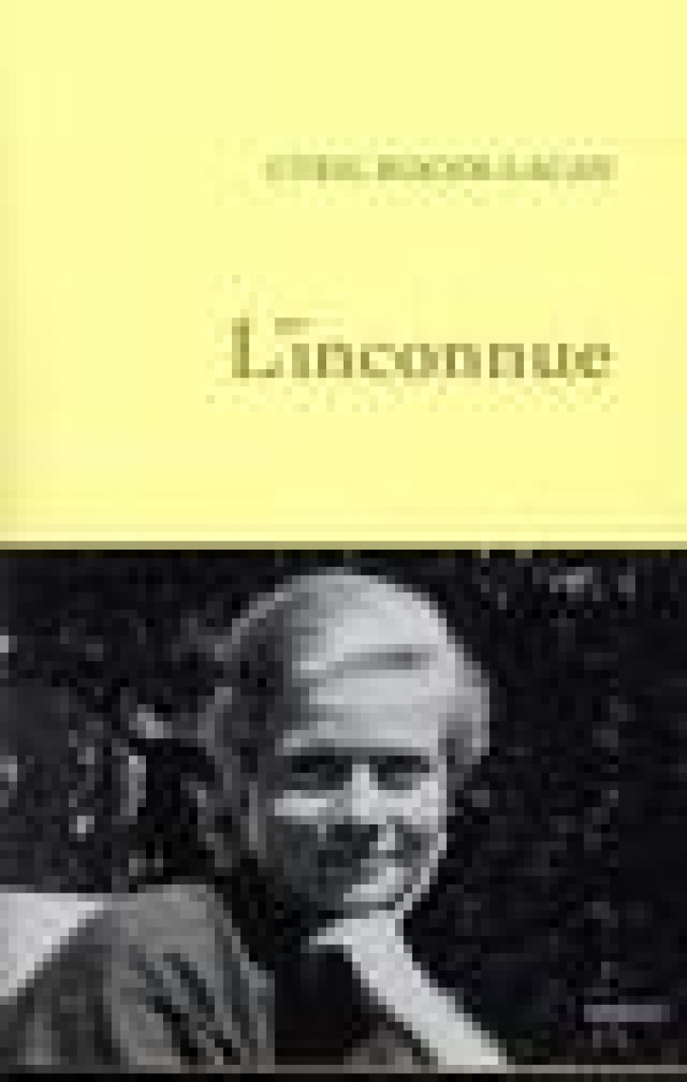 L-INCONNUE - ROGER-LACAN CYRIL - GRASSET