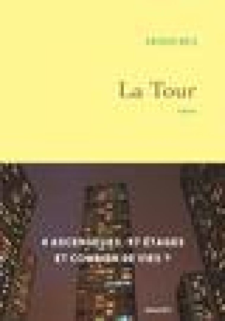 LA TOUR - PREMIER ROMAN - BUI DOAN - GRASSET