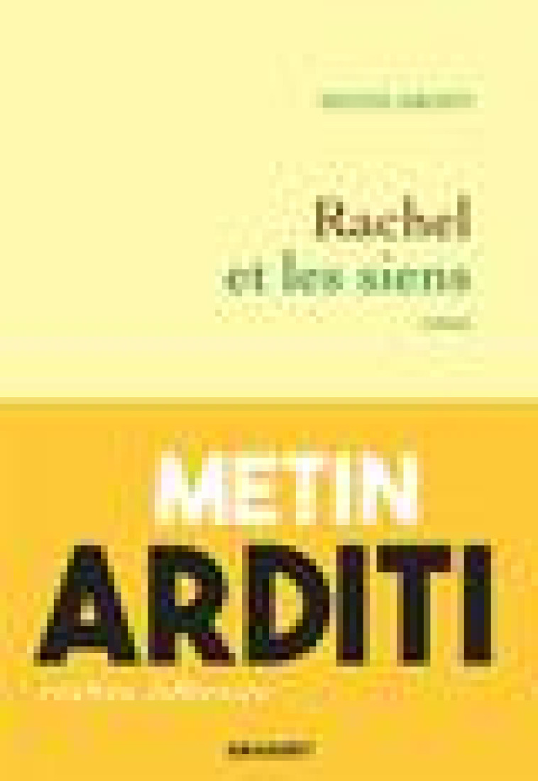 RACHEL ET LES SIENS - ARDITI METIN - GRASSET