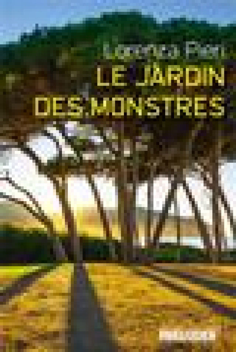 LE JARDIN DES MONSTRES - PIERI LORENZA - PRELUDES