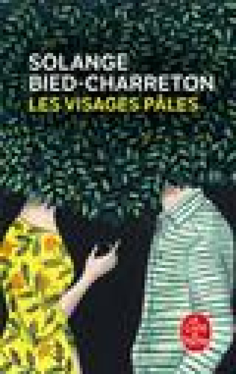 LES VISAGES PALES - BIED-CHARRETON S. - NC