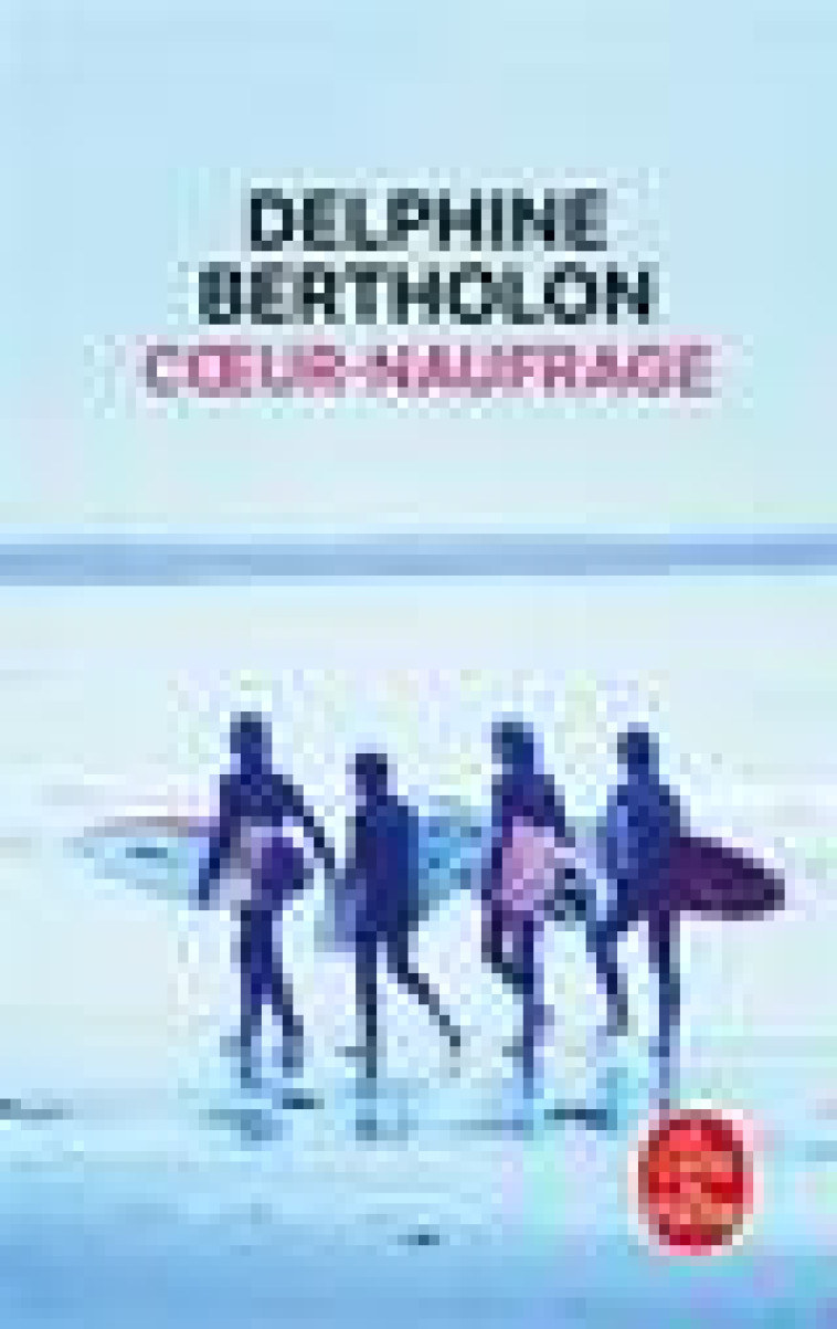 COEUR-NAUFRAGE - BERTHOLON DELPHINE - NC