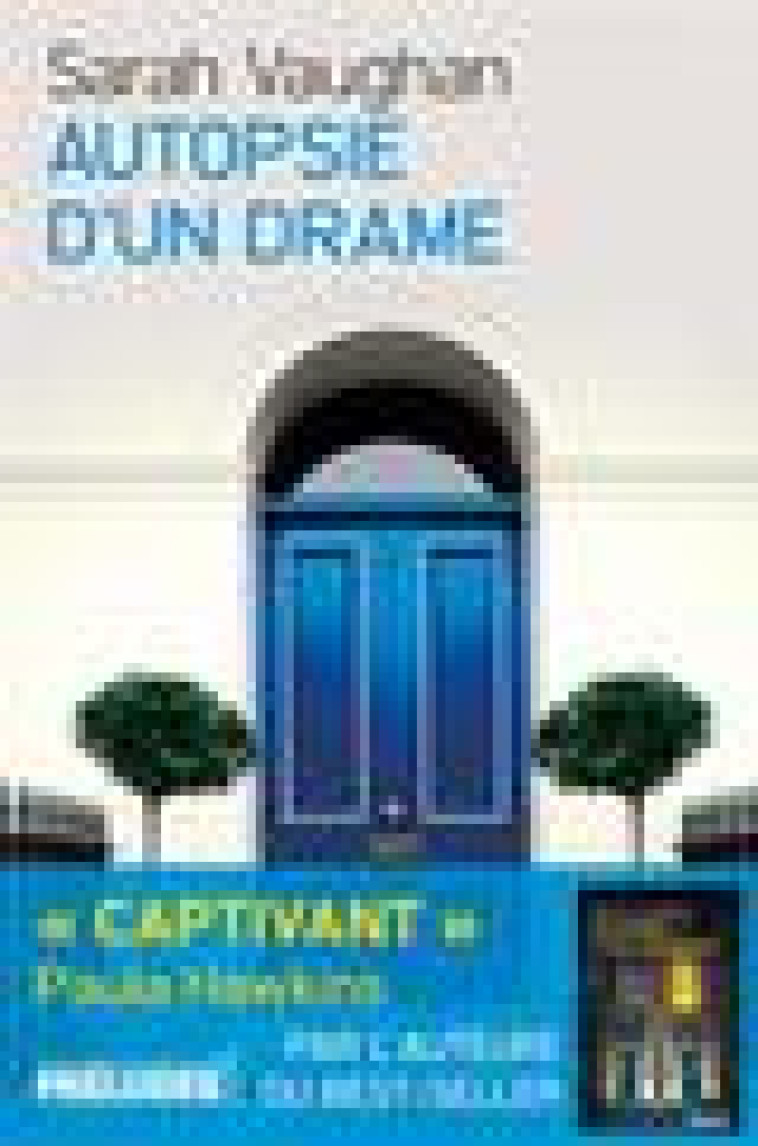 AUTOPSIE D-UN DRAME - VAUGHAN SARAH - LGF/Livre de Poche