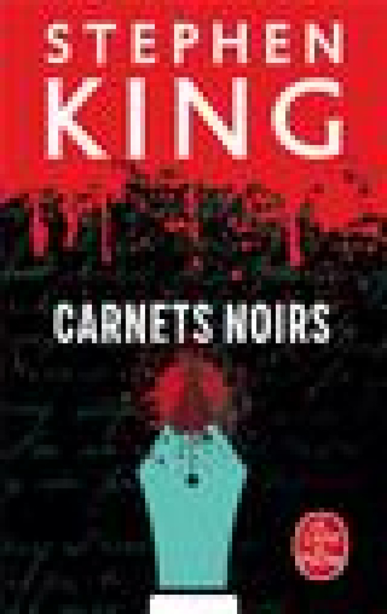 CARNETS NOIRS - KING STEPHEN - Le Livre de poche