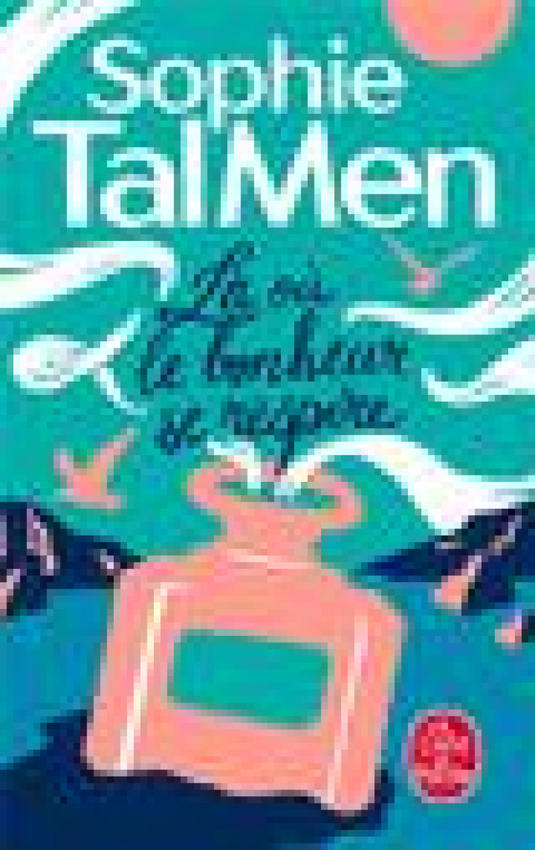 LA OU LE BONHEUR SE RESPIRE - TAL MEN SOPHIE - LGF/Livre de Poche