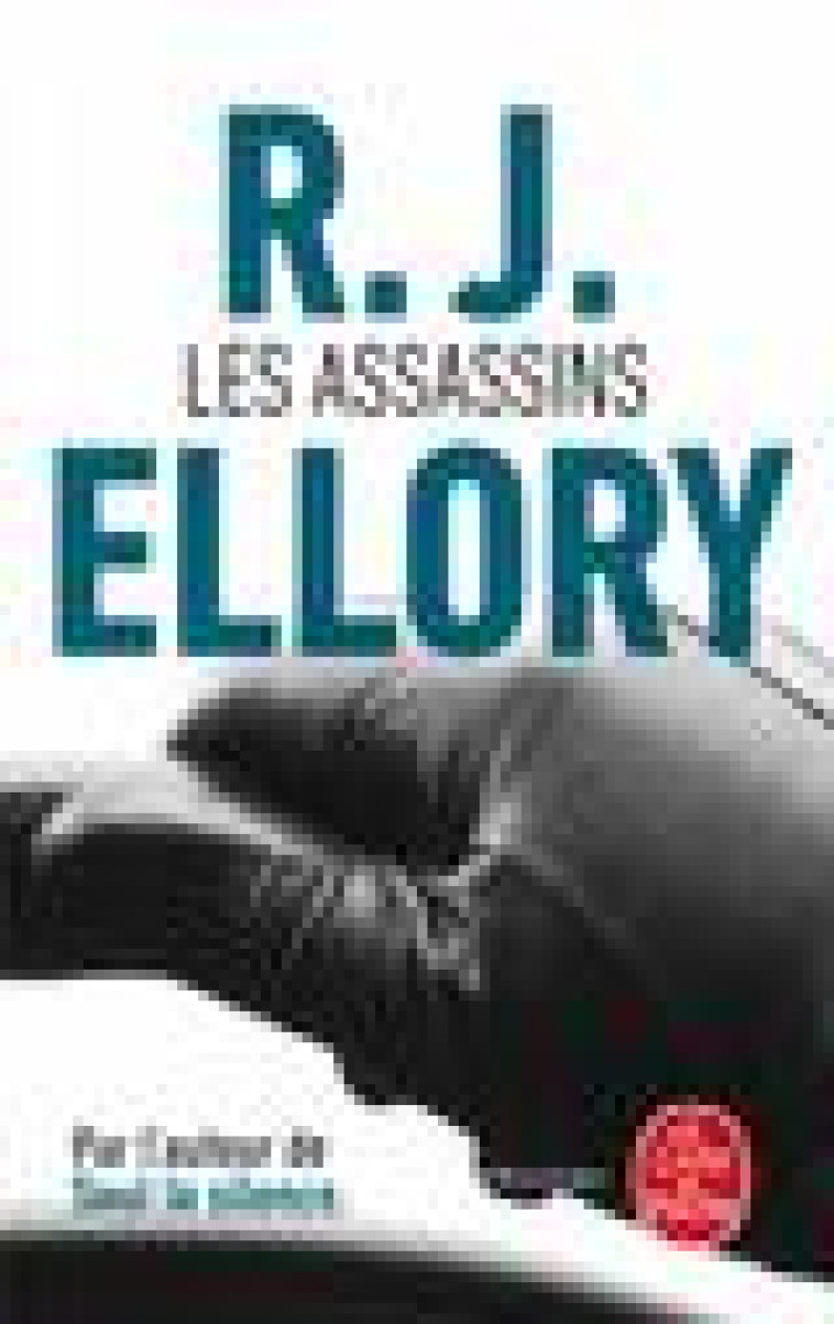 LES ASSASSINS - ELLORY R. J. - Le Livre de poche