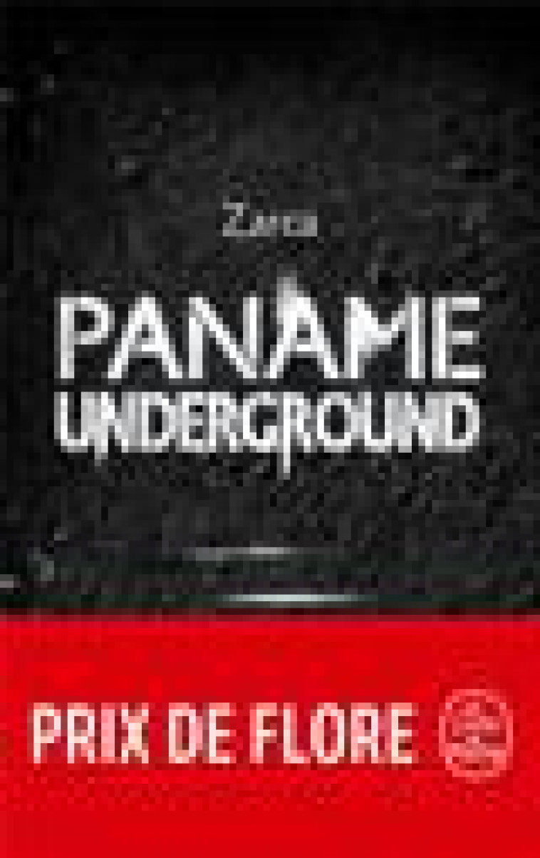 PANAME UNDERGROUND - ZARCA JOHANN - NC