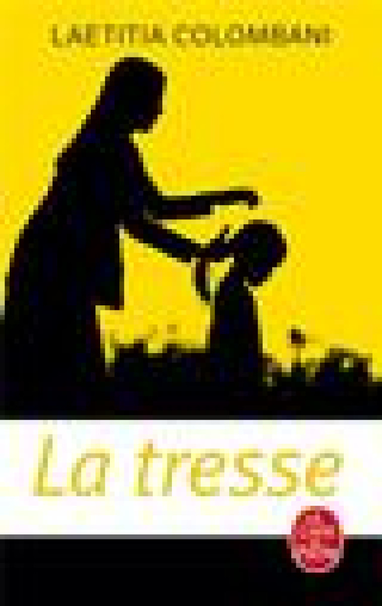 LA TRESSE - COLOMBANI LAETITIA - NC