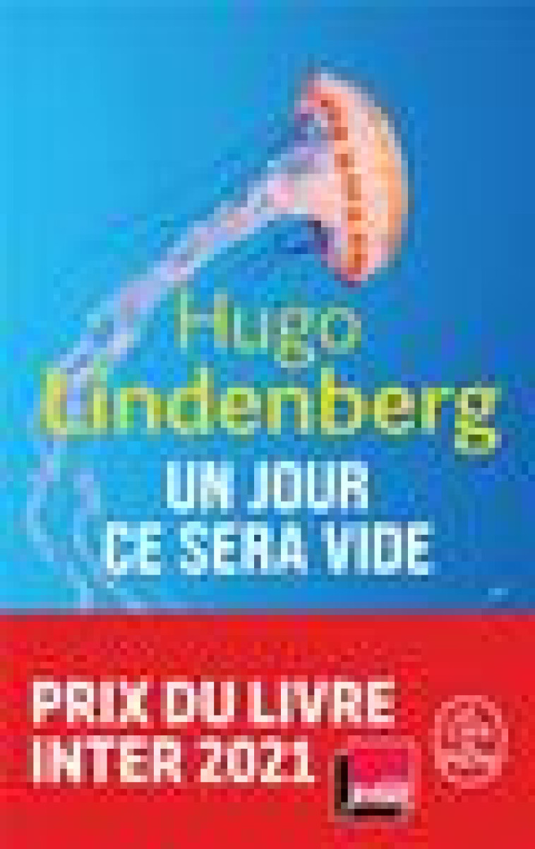 UN JOUR CE SERA VIDE - LINDENBERG HUGO - LGF/Livre de Poche