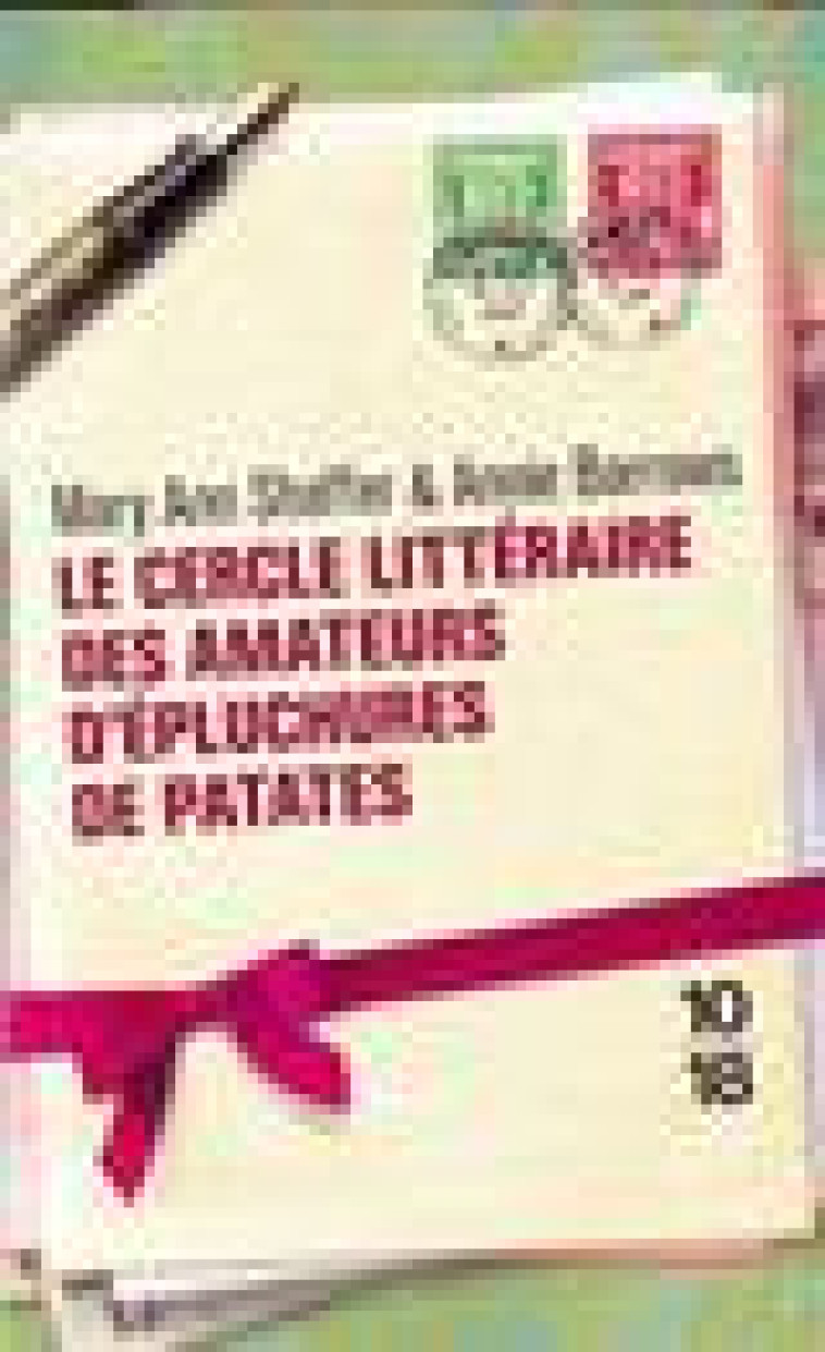 LE CERCLE LITTERAIRE DES AMATEURS D-EPLUCHURES DE PATATES - SHAFFER/BARROWS - 10 X 18